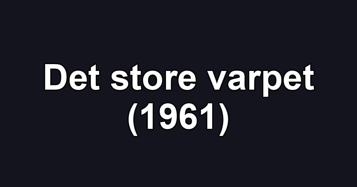 Det store varpet (1961)
