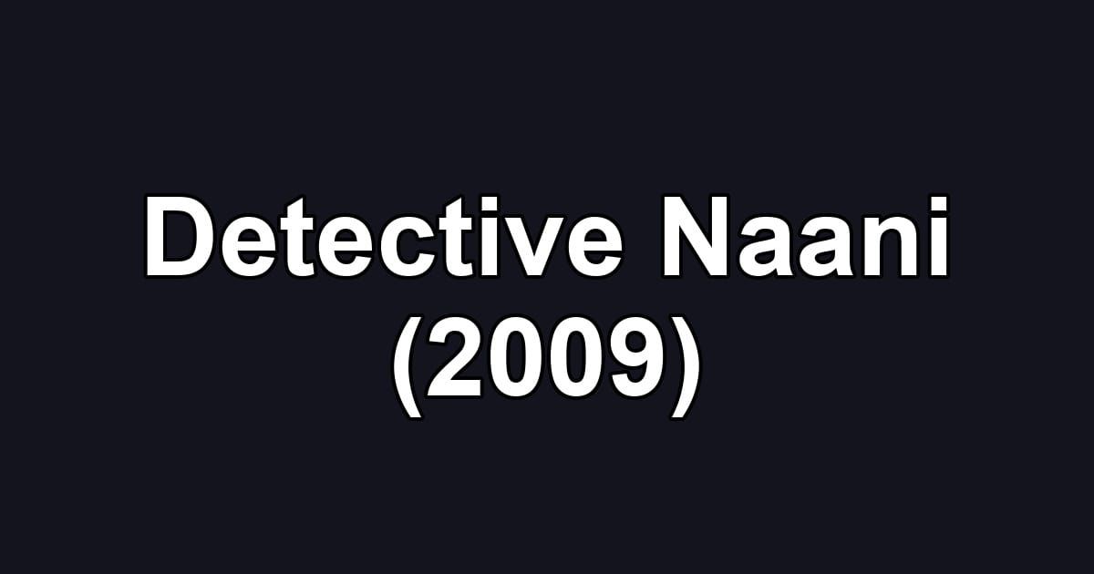 Detective Naani (2009)