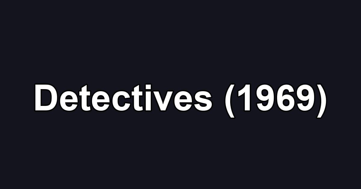 Detectives (1969)