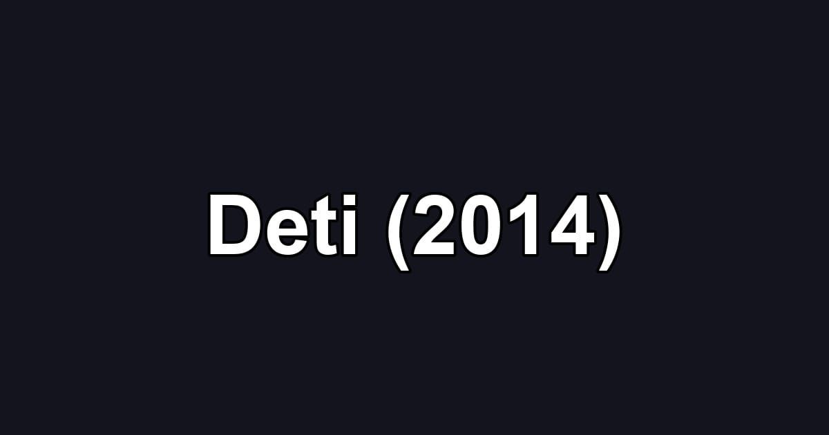 Deti (2014)