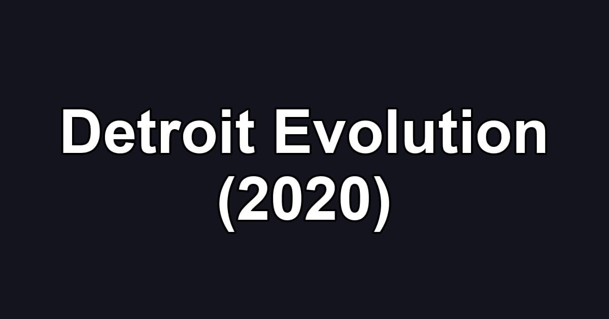 Detroit Evolution (2020)