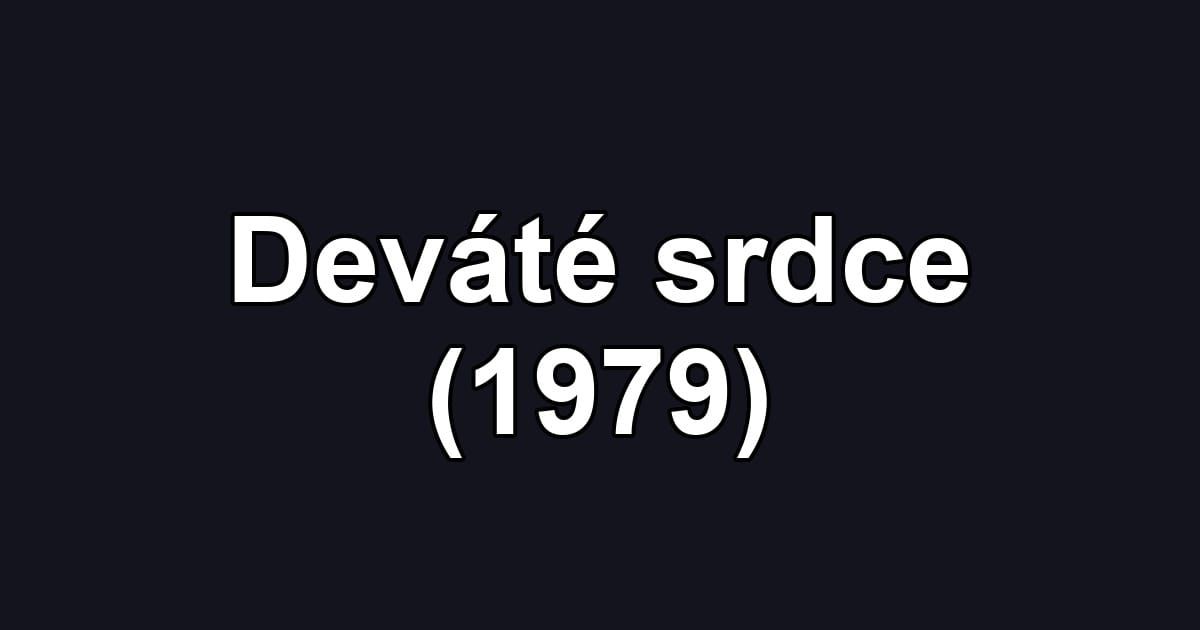 Deváté srdce (1979)
