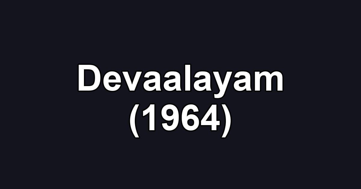 Devaalayam (1964)