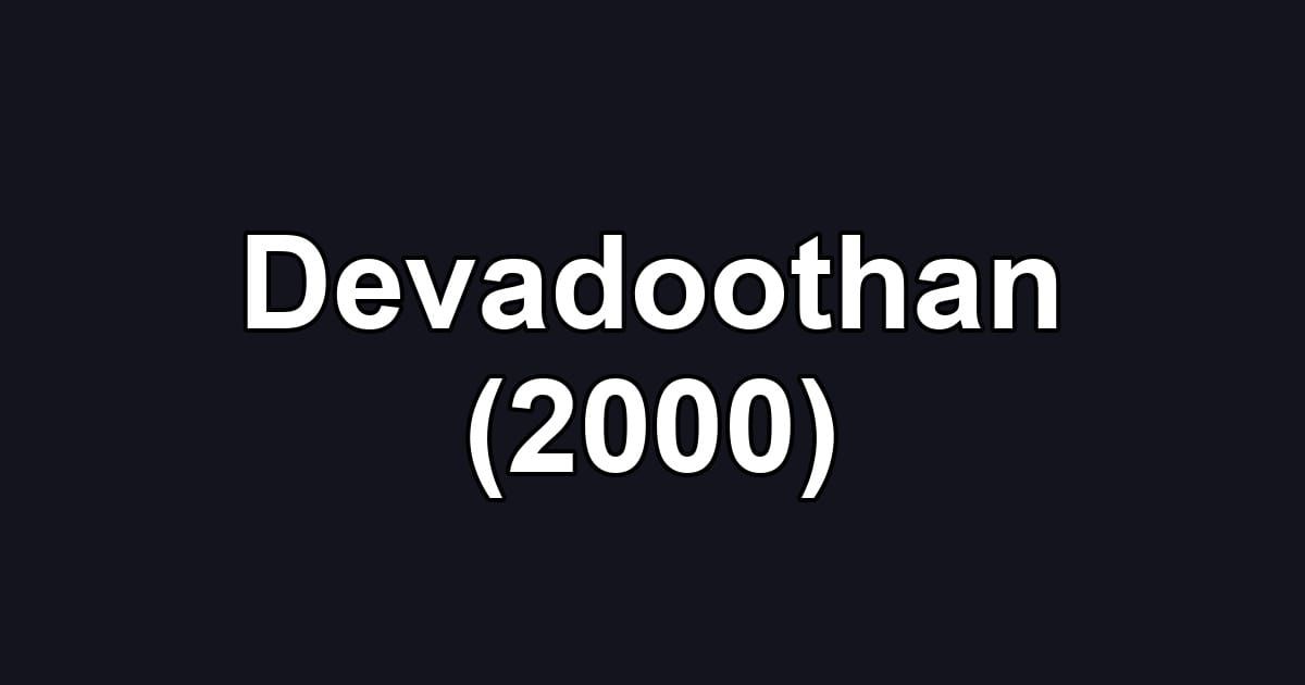 Devadoothan (2000)