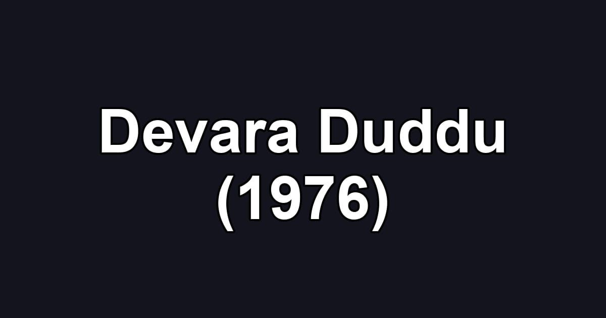 Devara Duddu (1976)