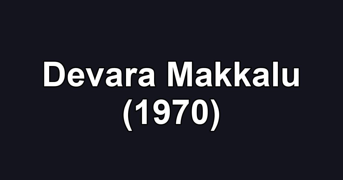 Devara Makkalu (1970)