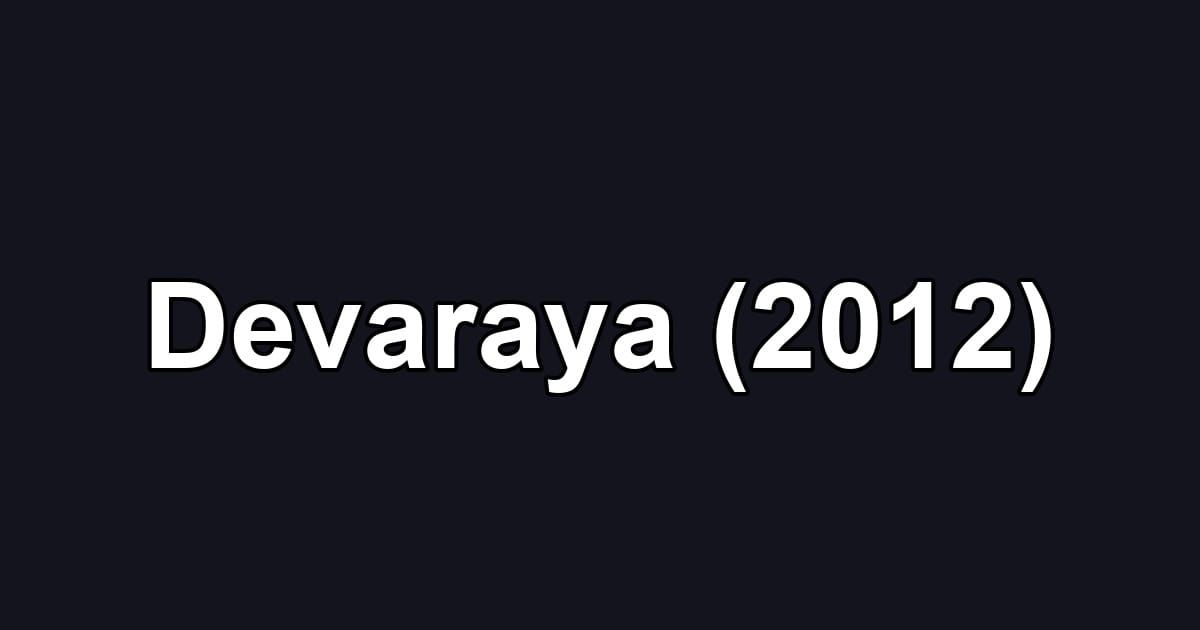 Devaraya (2012)