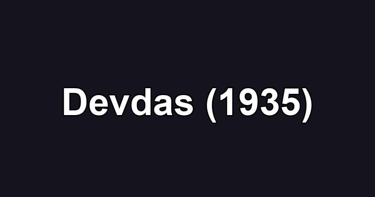 Devdas (1935)