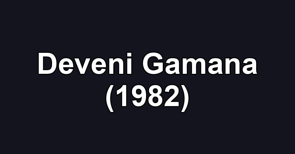 Deveni Gamana (1982)