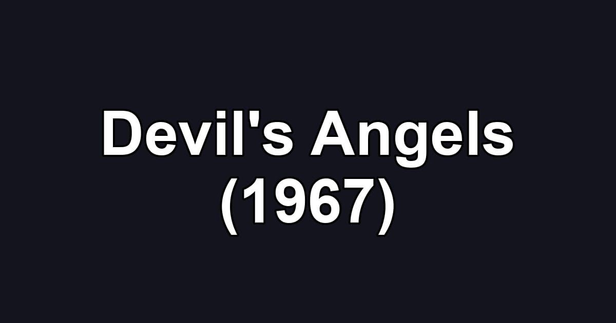 Devil's Angels (1967)