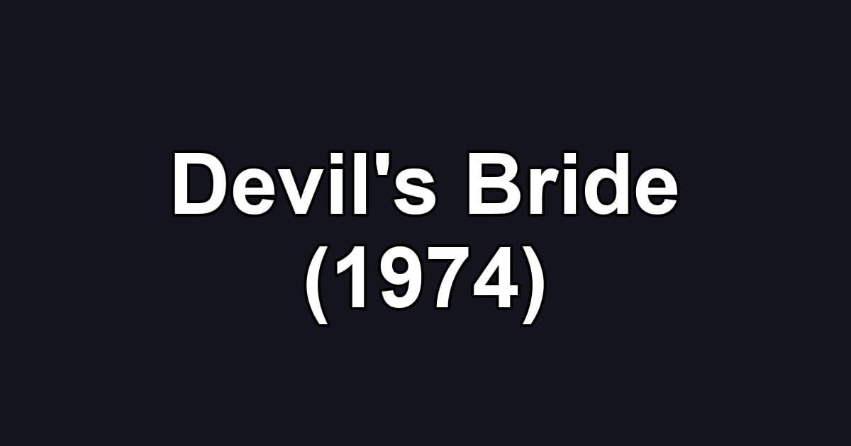 Devil's Bride (1974)
