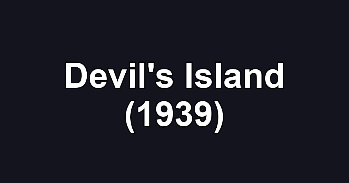 Devil's Island (1939)
