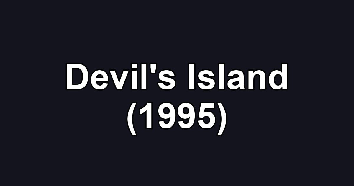 Devil's Island (1995)