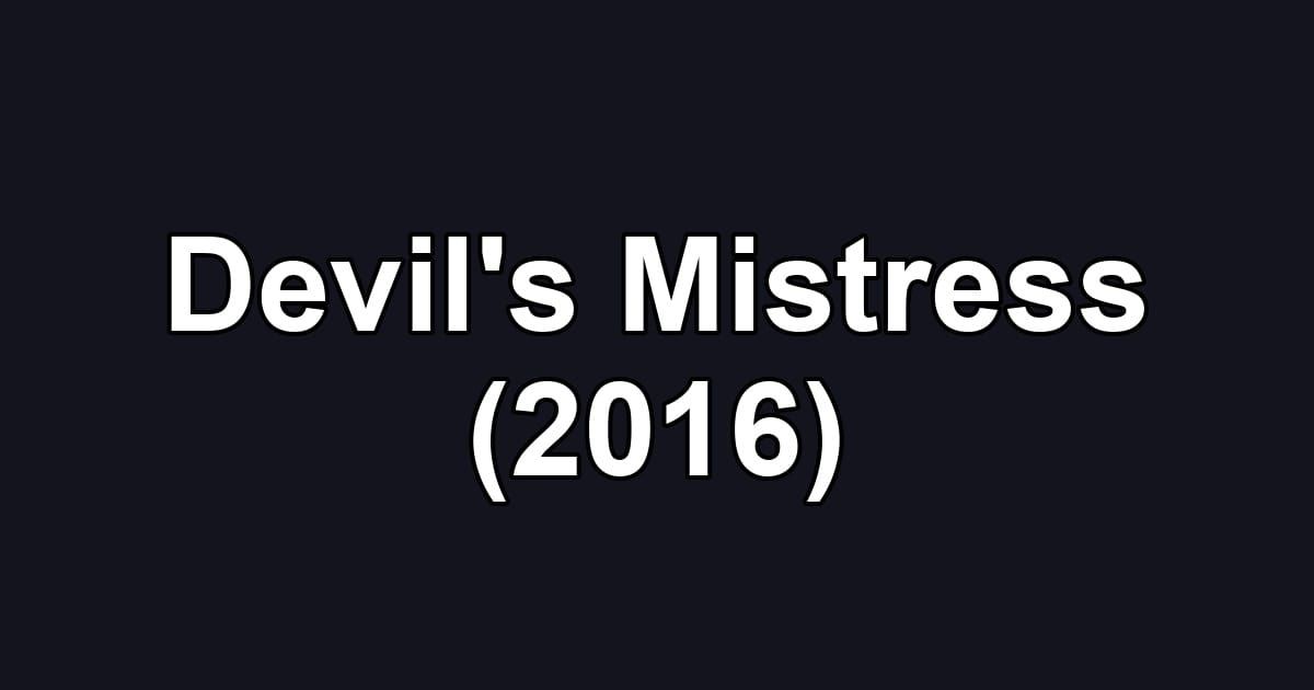 Devil's Mistress (2016)