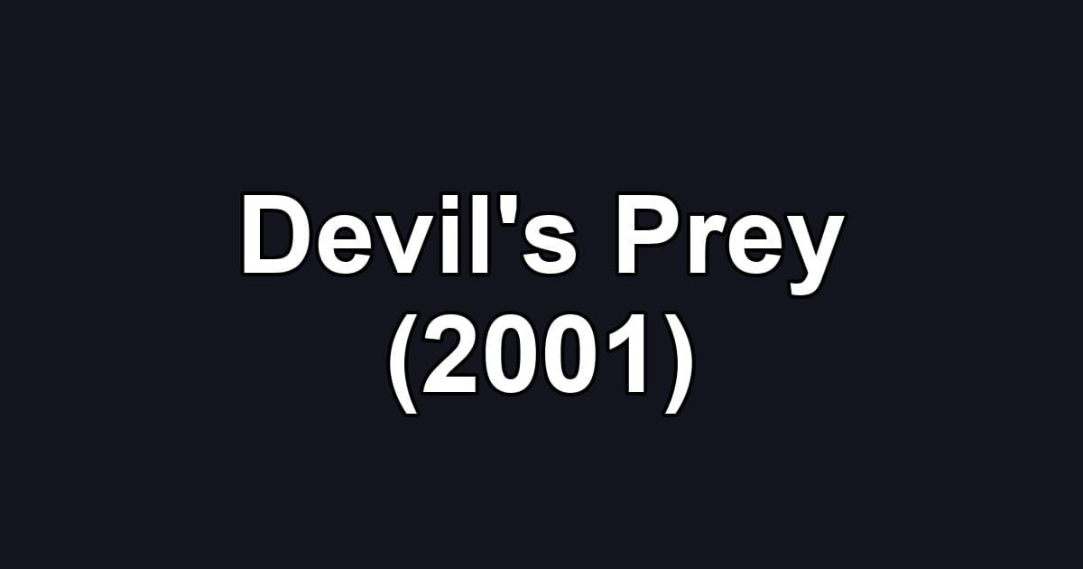 Devil's Prey (2001)