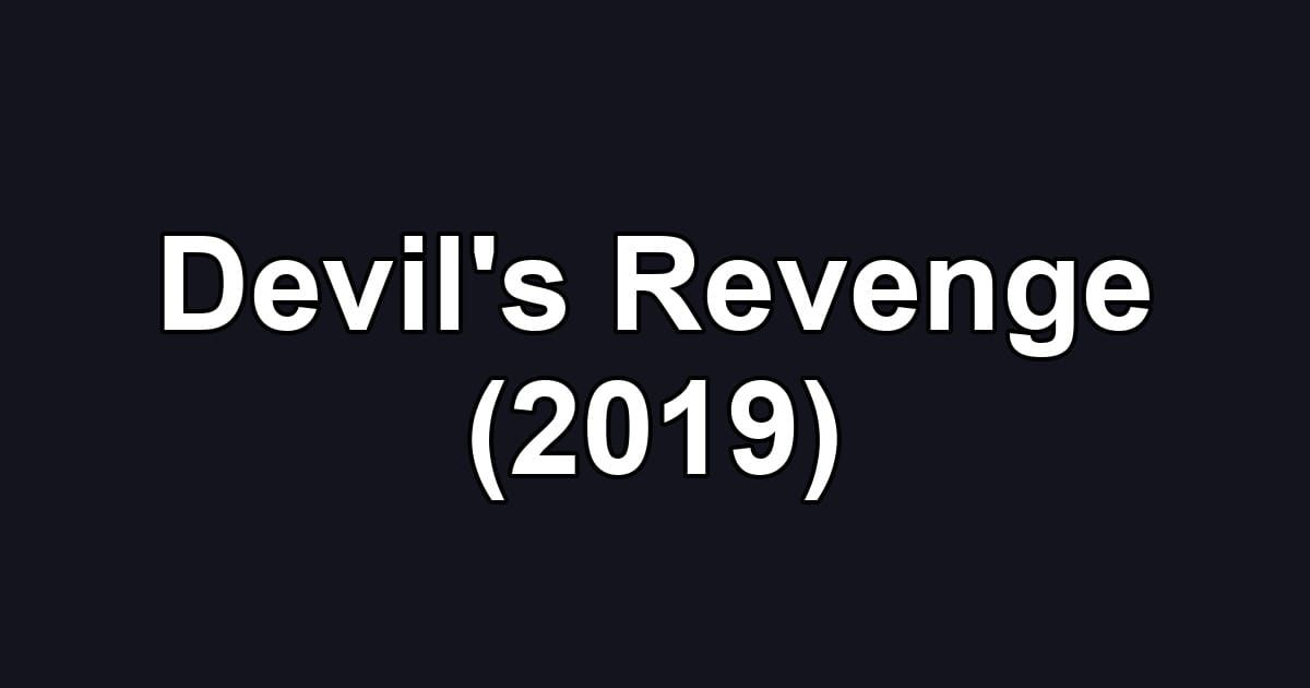 Devil's Revenge (2019)
