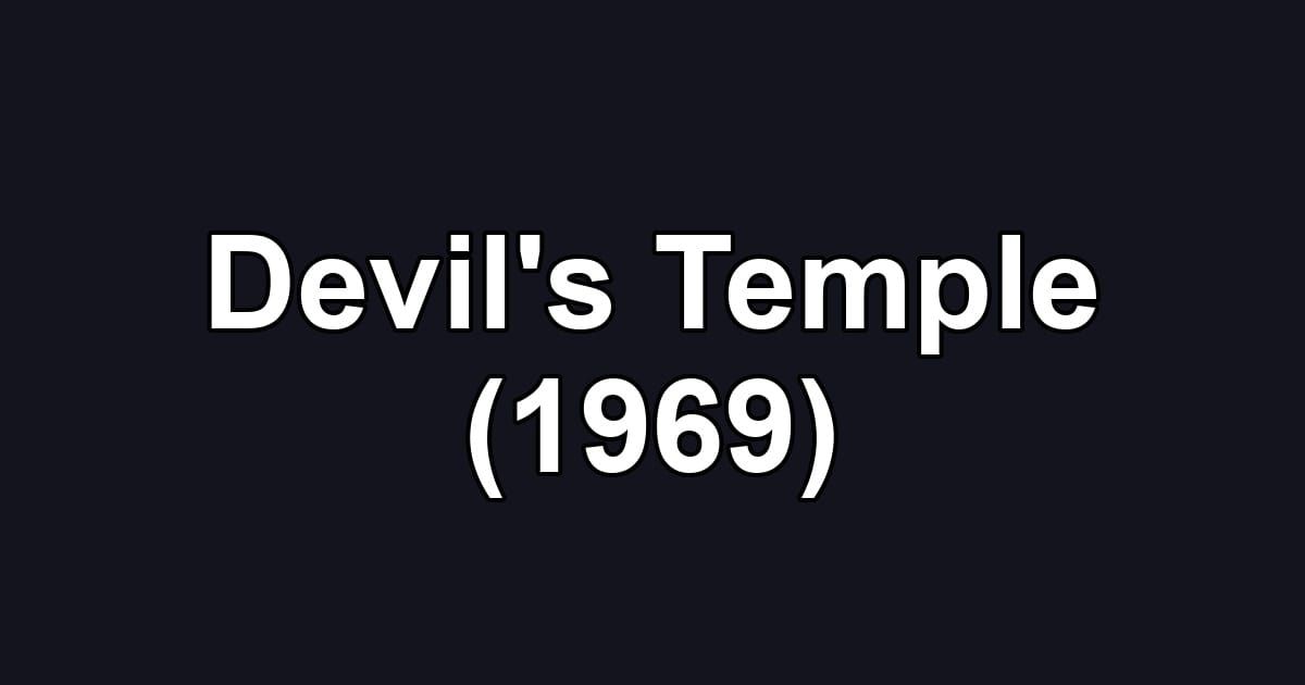 Devil's Temple (1969)