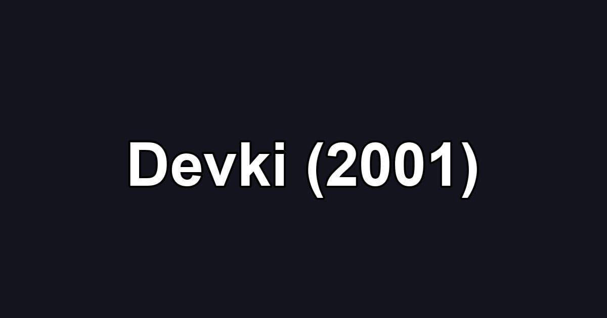 Devki (2001)