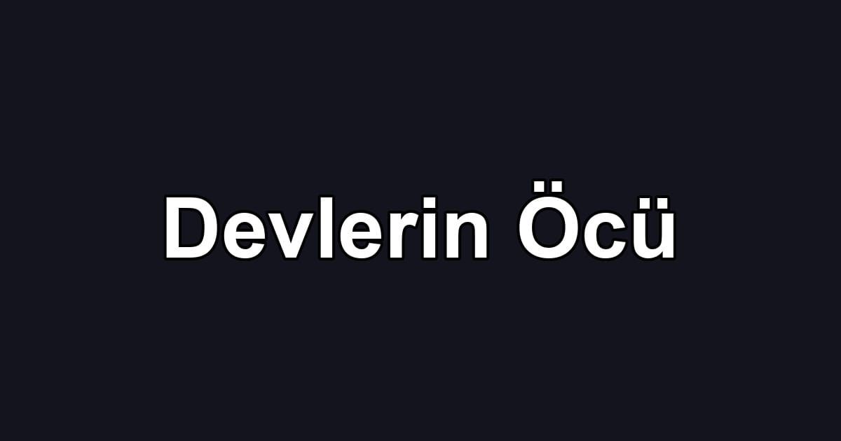 Devlerin Öcü