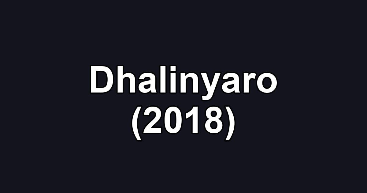 Dhalinyaro (2018)