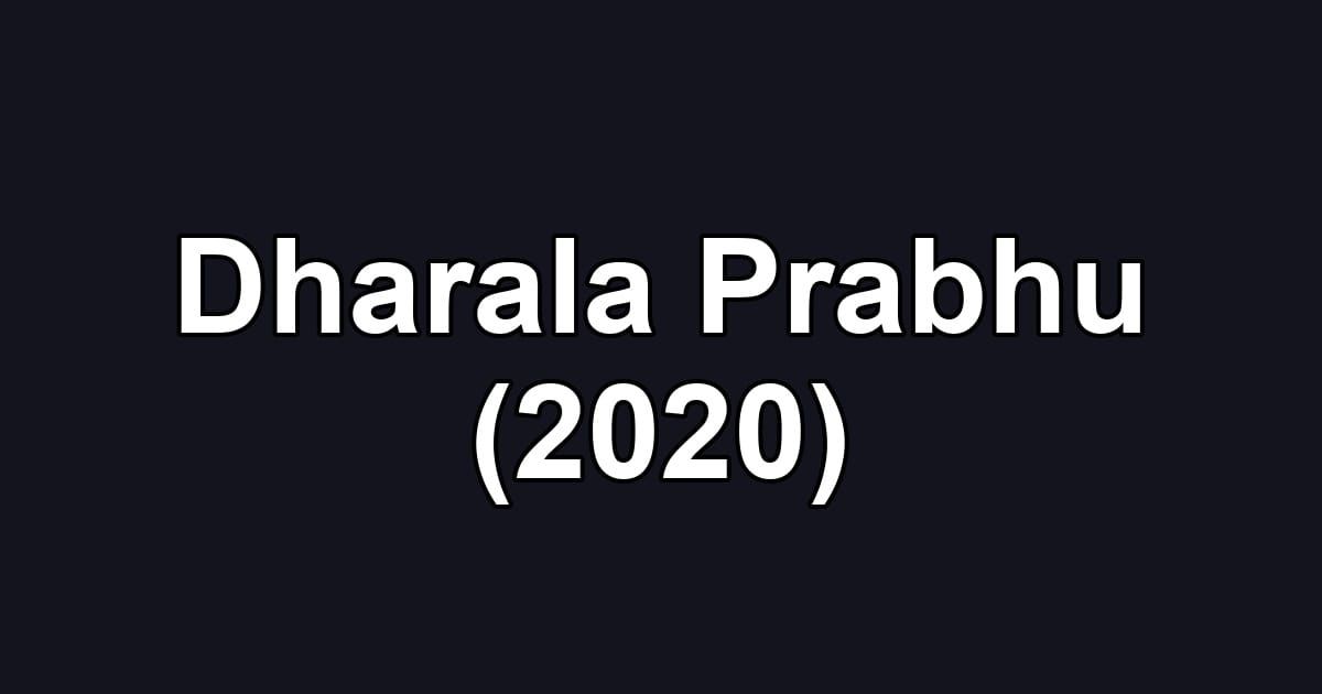 Dharala Prabhu (2020)