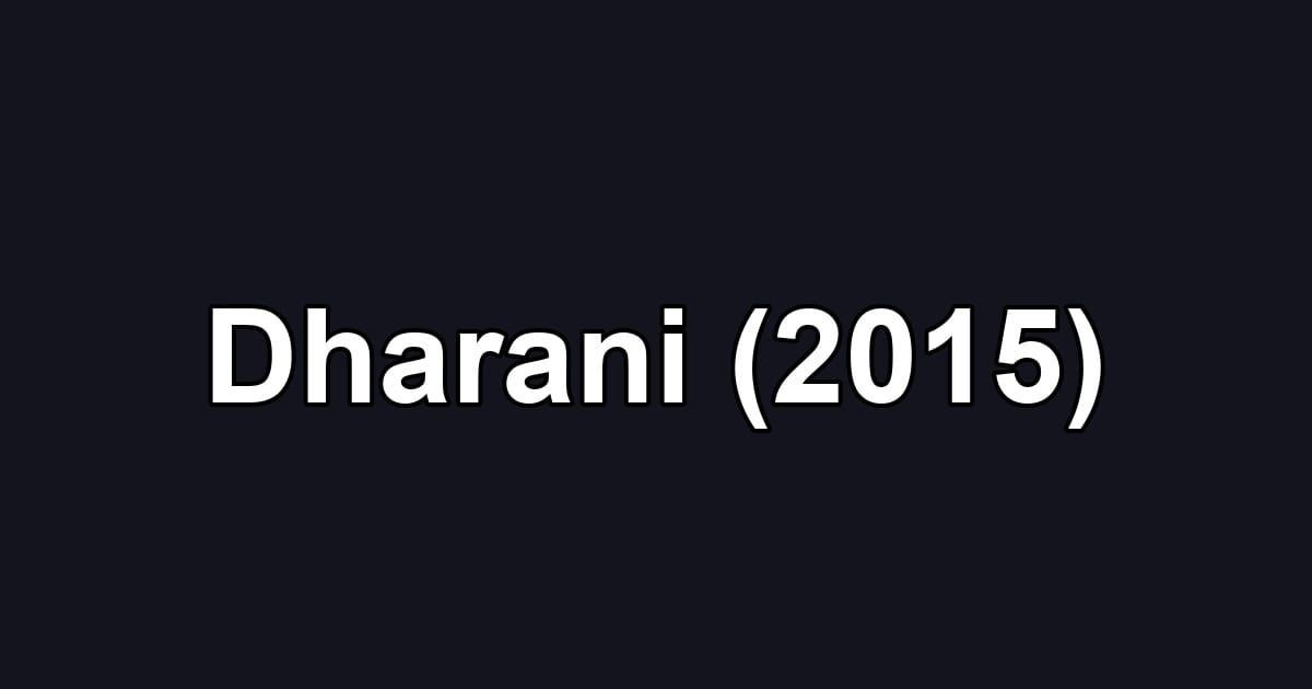Dharani (2015)