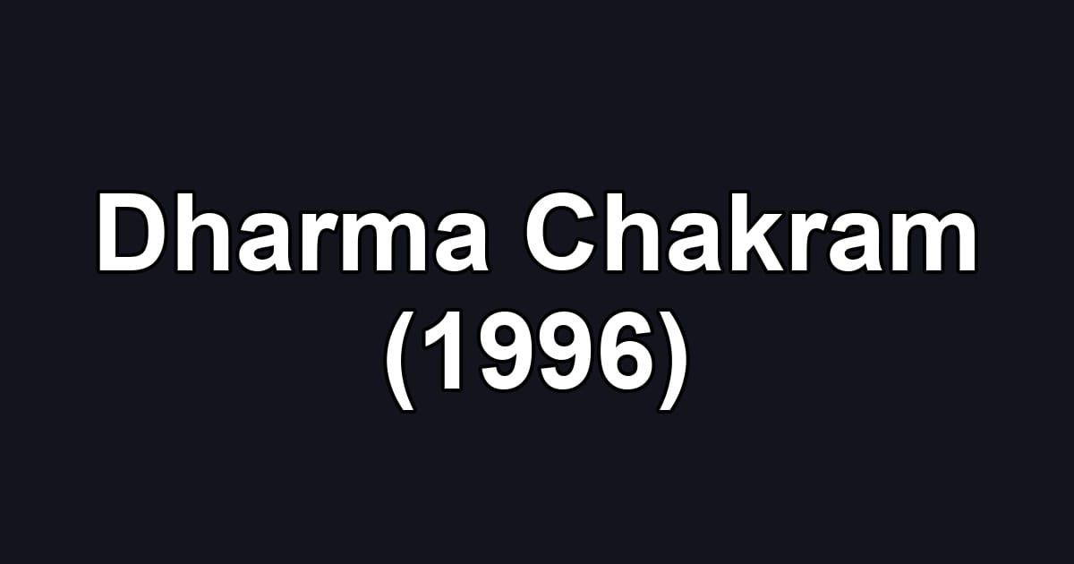 Dharma Chakram (1996)
