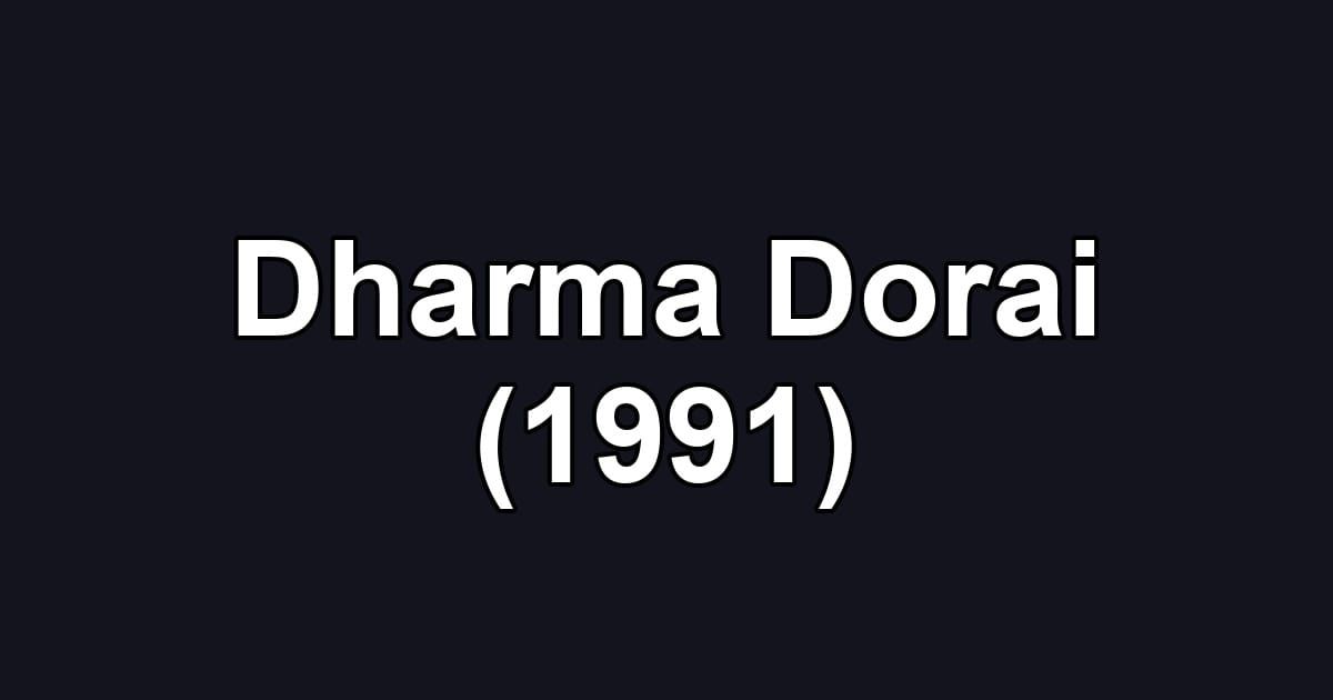 Dharma Dorai (1991)