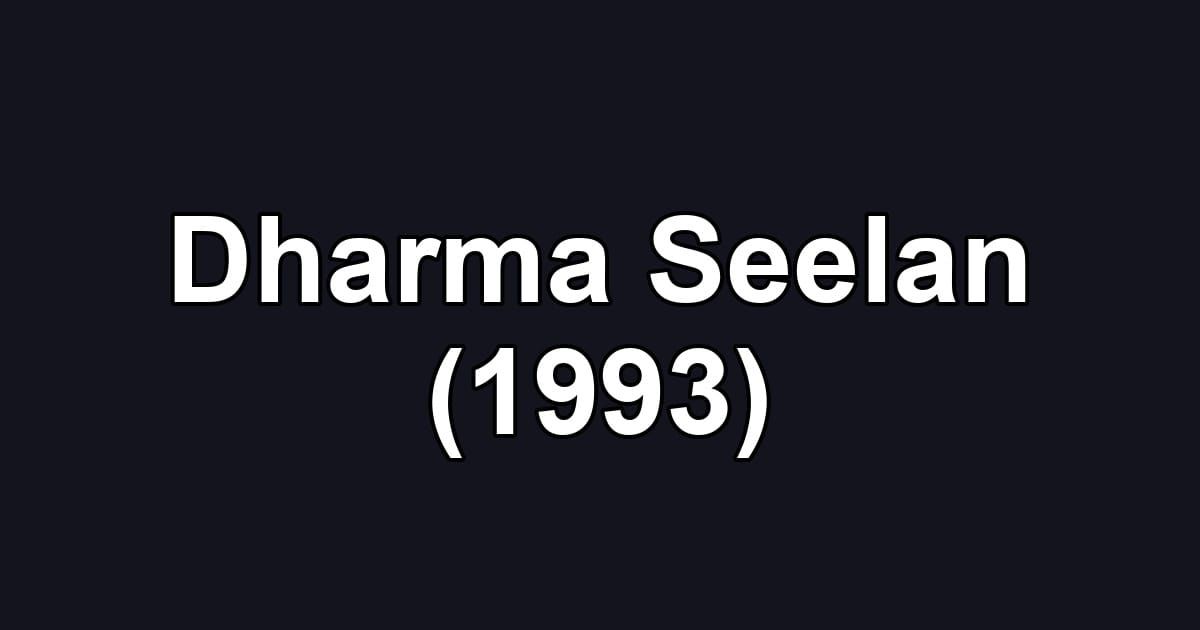 Dharma Seelan (1993)