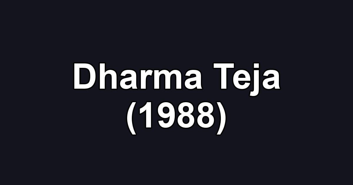 Dharma Teja (1988)