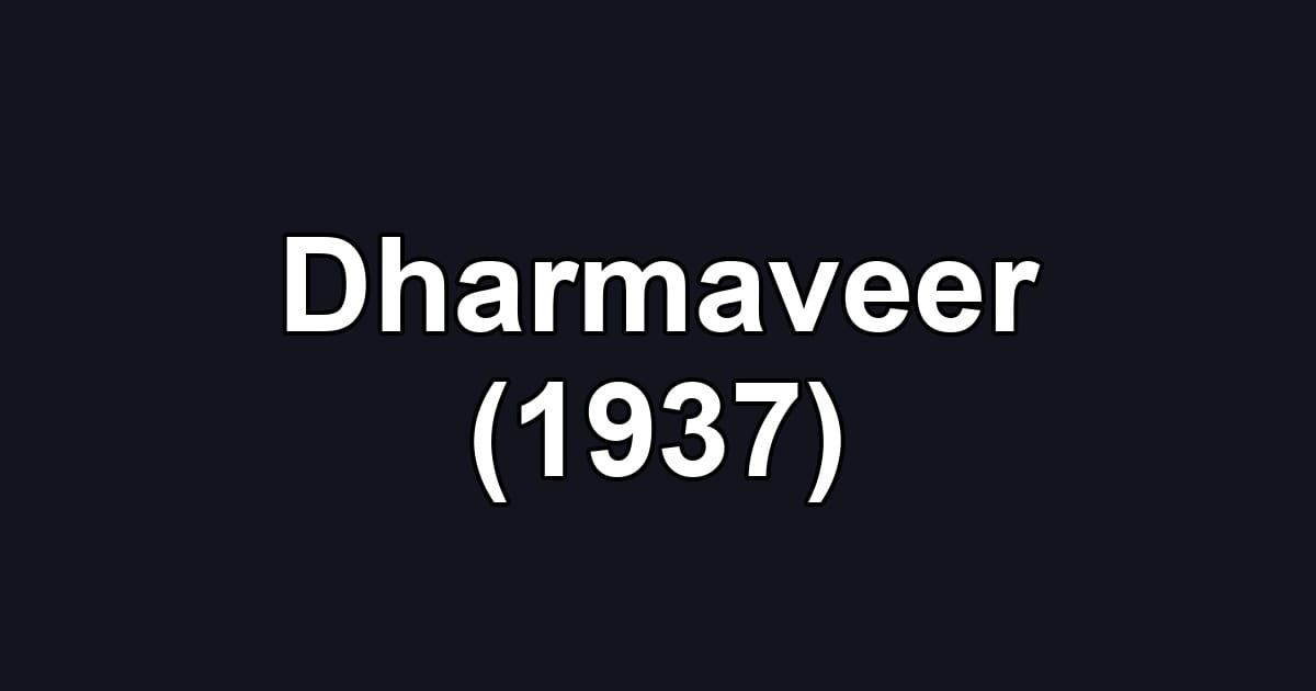 Dharmaveer (1937)