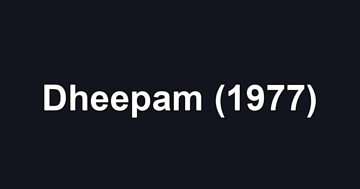 Dheepam (1977)