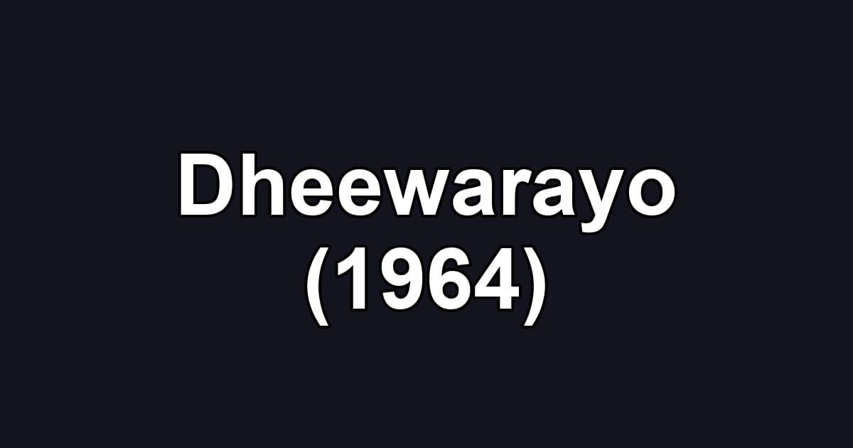 Dheewarayo (1964)