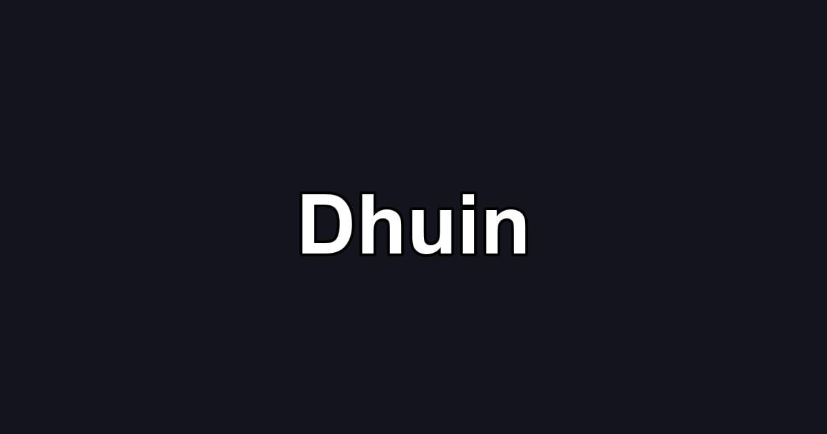 Dhuin