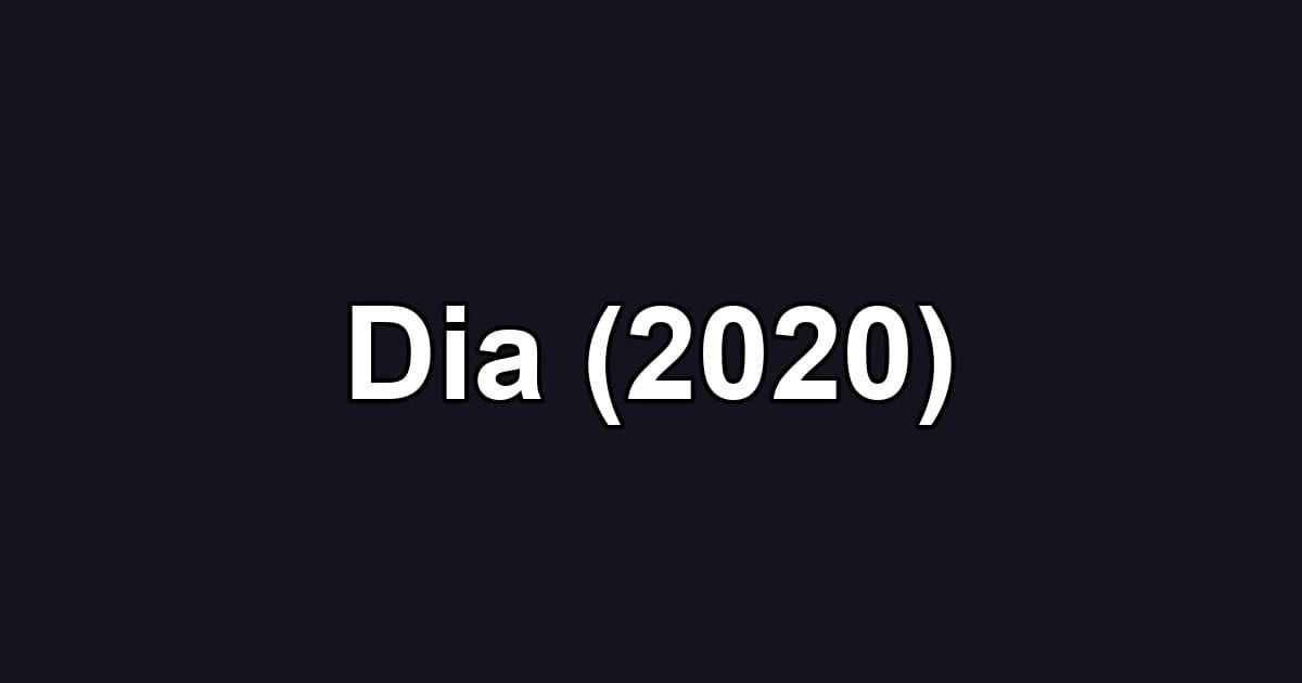 Dia (2020)