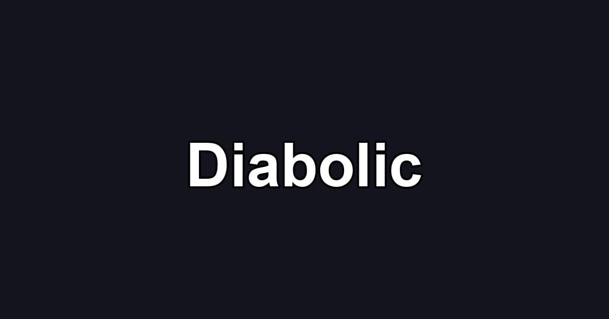 Diabolic