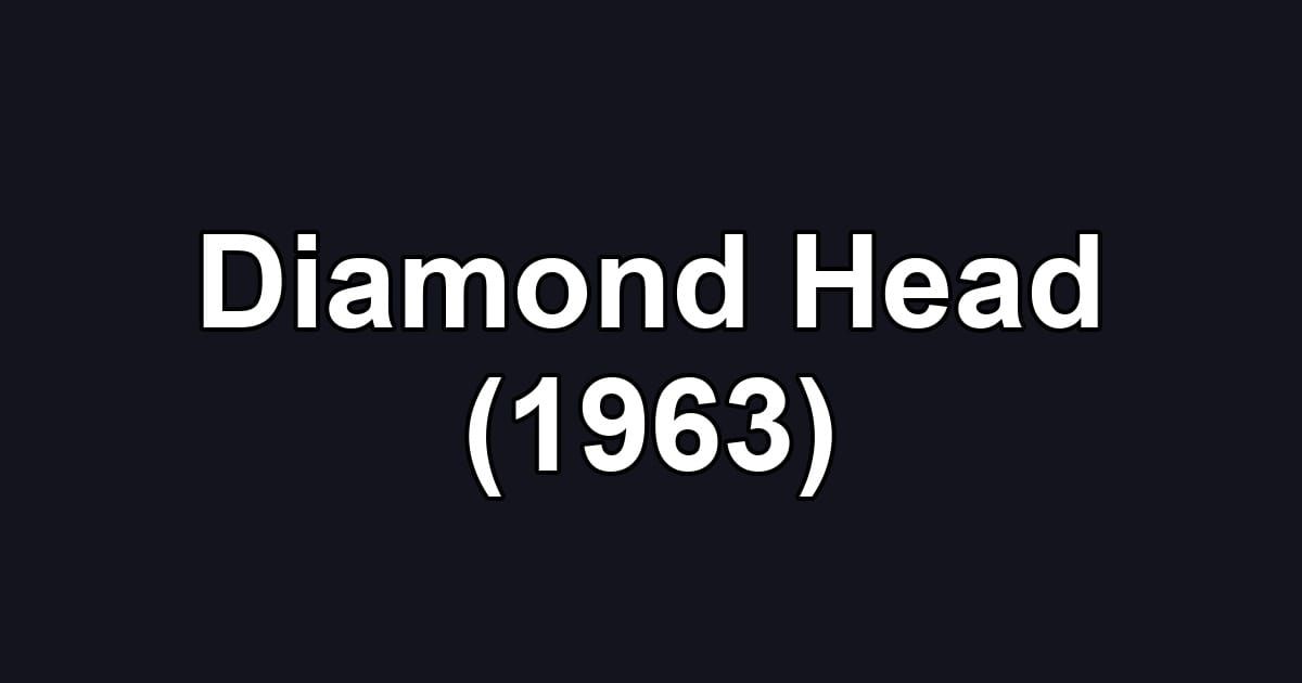 Diamond Head (1963)