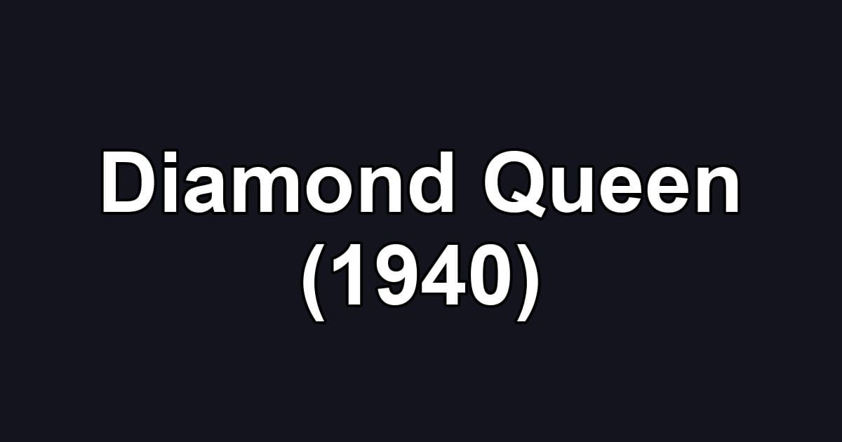 Diamond Queen (1940)