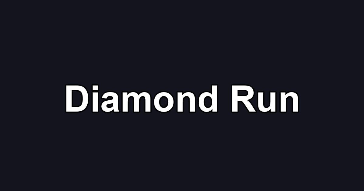 Diamond Run