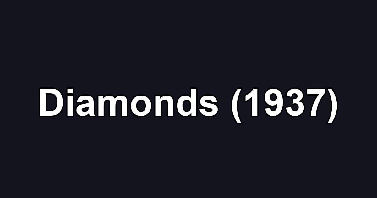 Diamonds (1937)