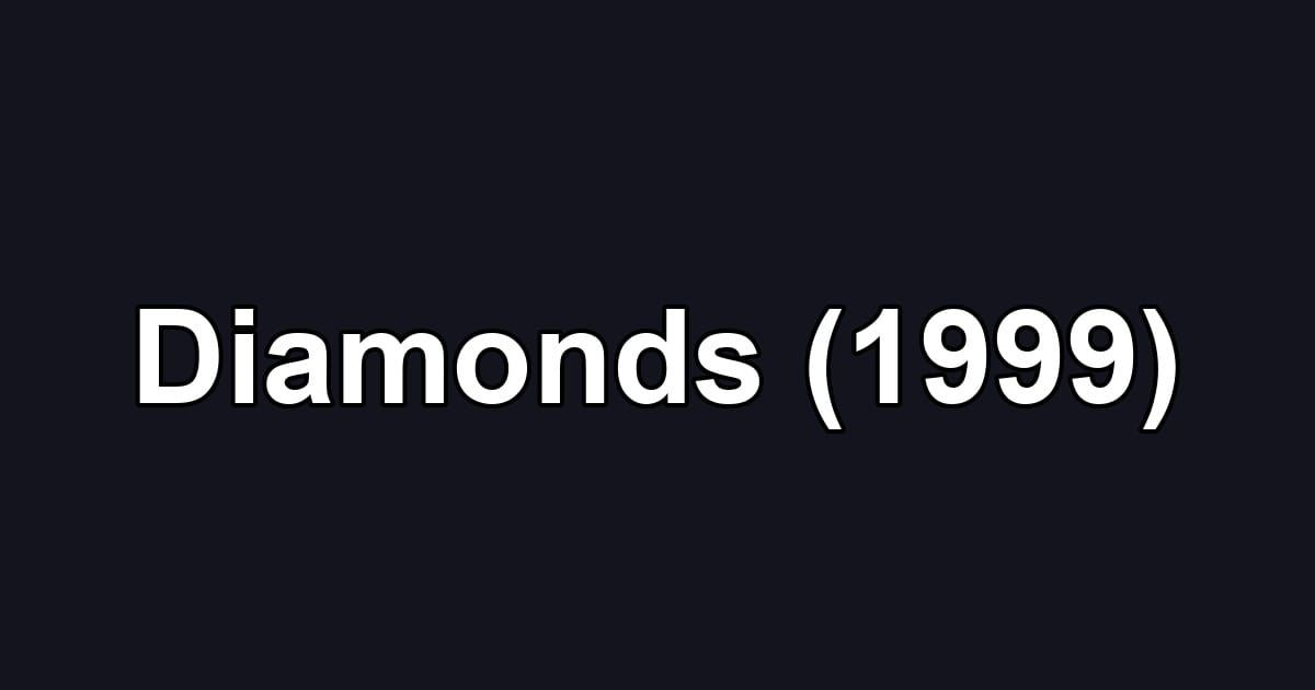 Diamonds (1999)