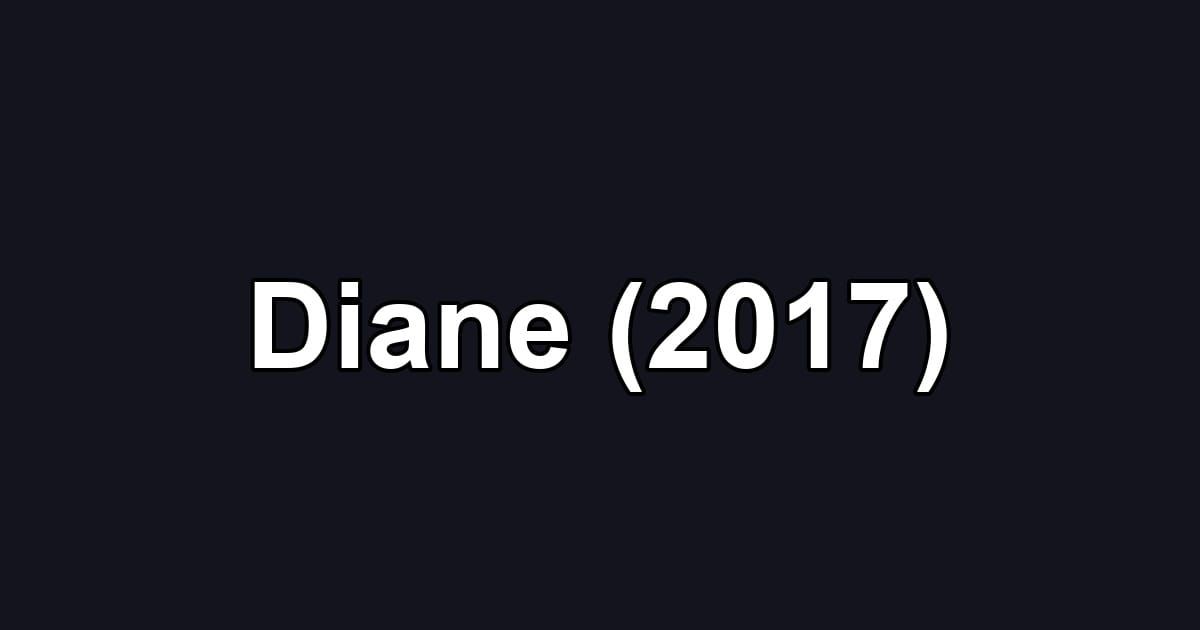 Diane (2017)