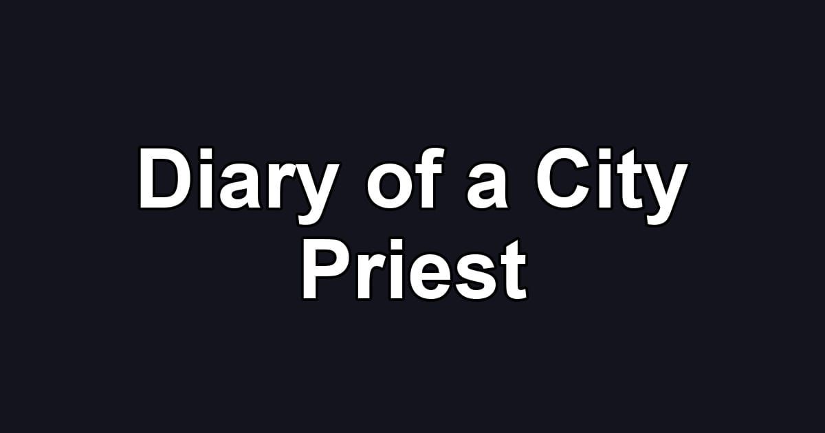 Diary of a City Priest