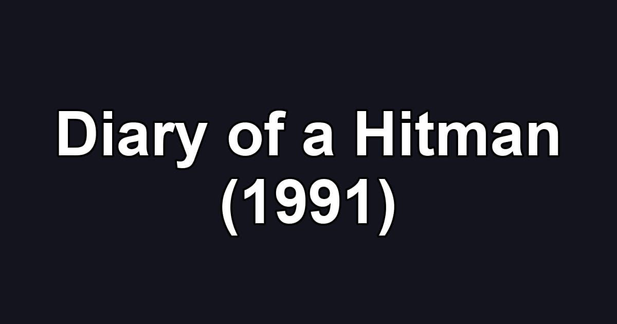 Diary of a Hitman (1991)