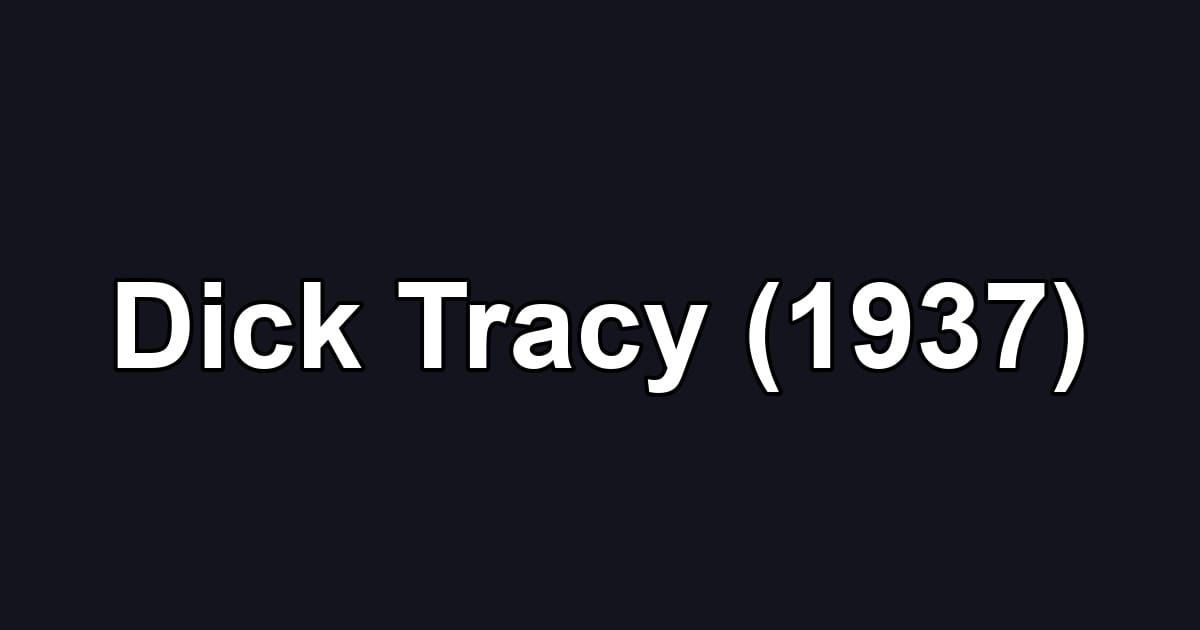 Dick Tracy (1937)