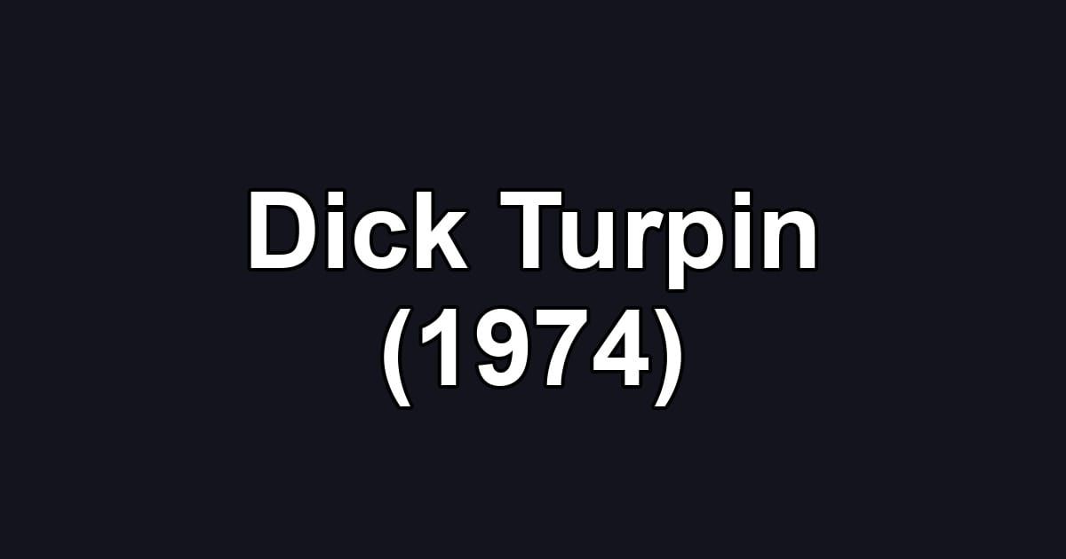 Dick Turpin (1974)