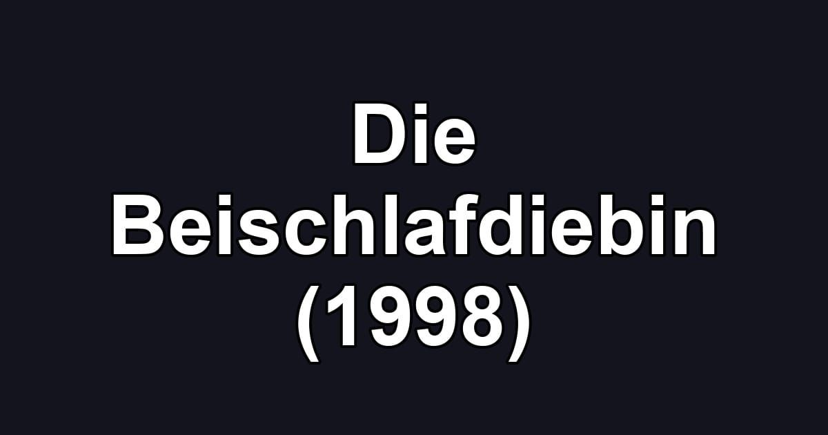 Die Beischlafdiebin (1998)
