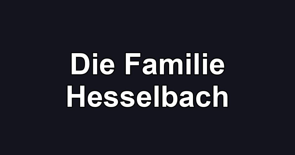 Die Familie Hesselbach