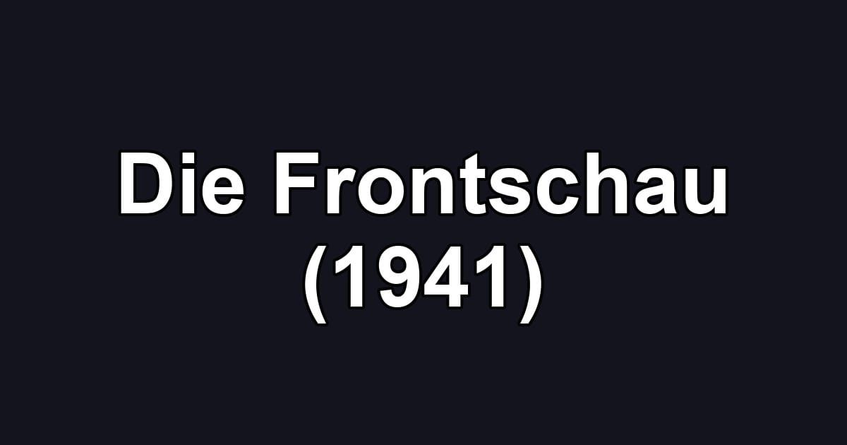 Die Frontschau (1941)
