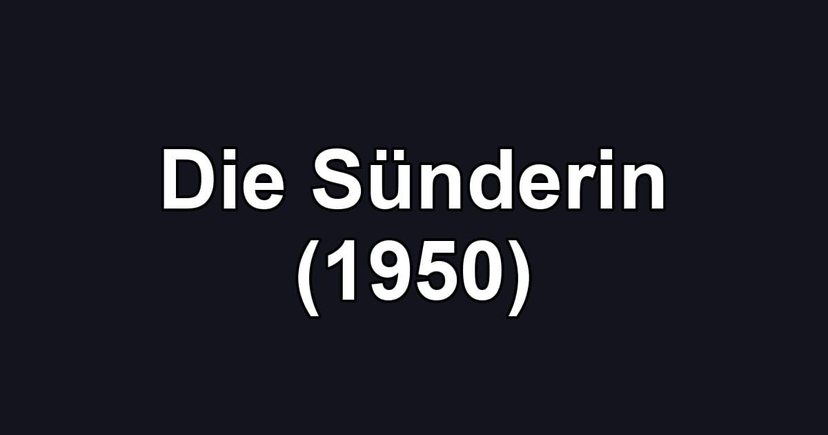 Die Sünderin (1950)